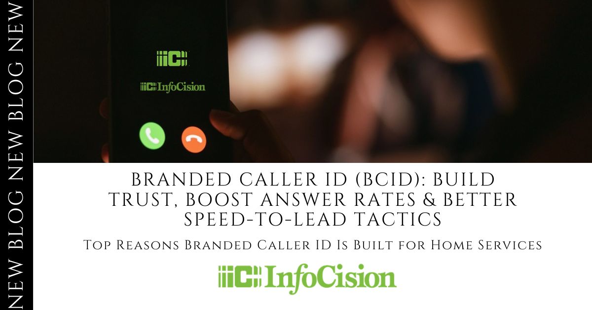Branded Caller ID (BCID): Build Trust, Boost Answer Rates & Better Speed-to-Lead Tactics